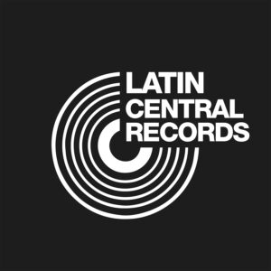 Latin Central Records: Reviving the Rhythms of the Past