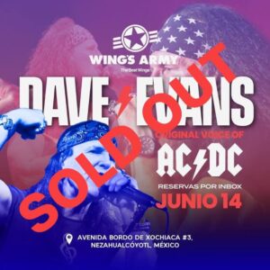 Dave Evans Rocks Mexico with Sold-Out Concerts Amid Rising Latin American Rock Scene. Dave is the hardest working Rocker we know !