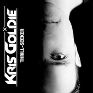 Kris Goldie Unleashes “Thrill-Seeker”A Sonic Adventure with Global Reach through Soul Shift Music and DJ Central TV