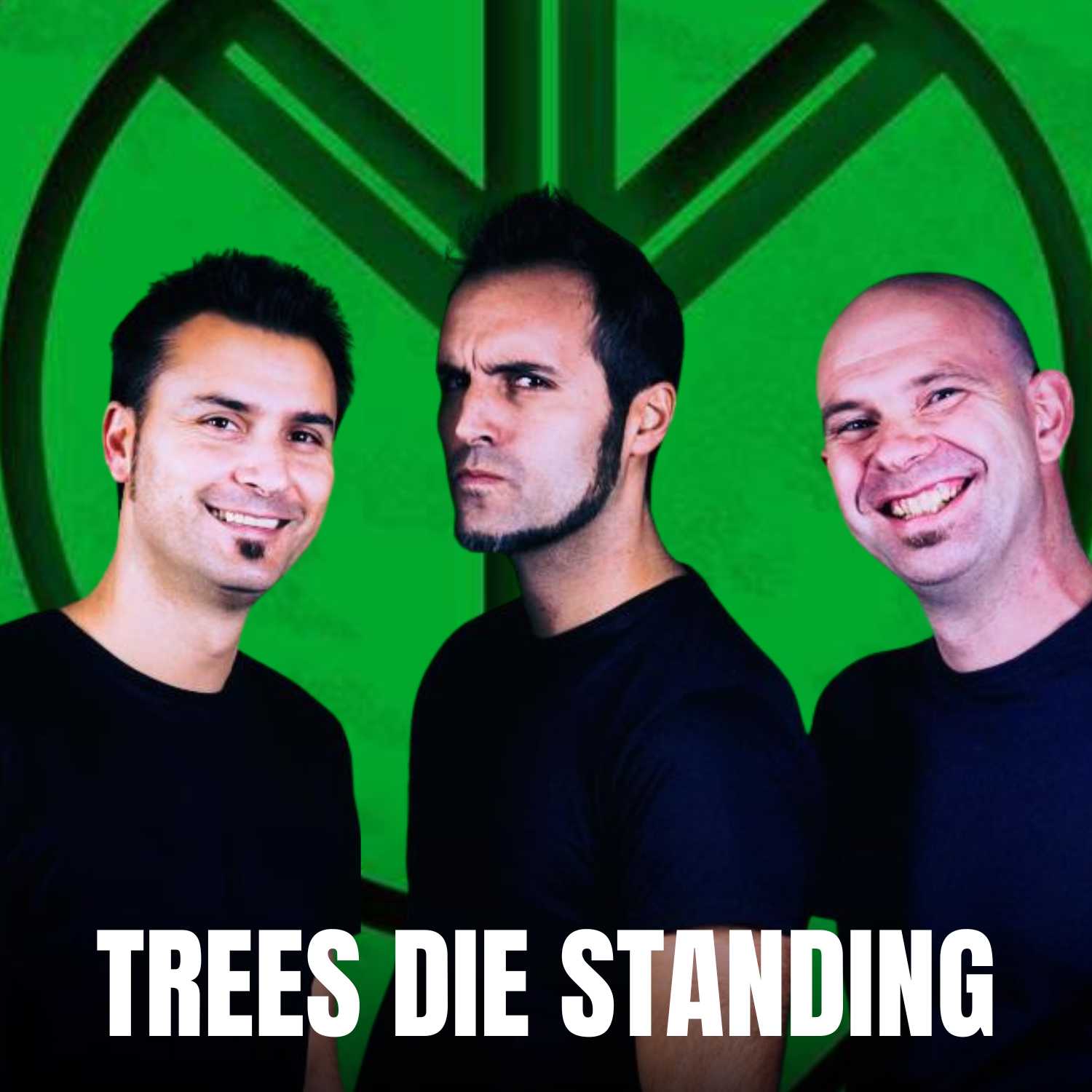Trees Die Standing
