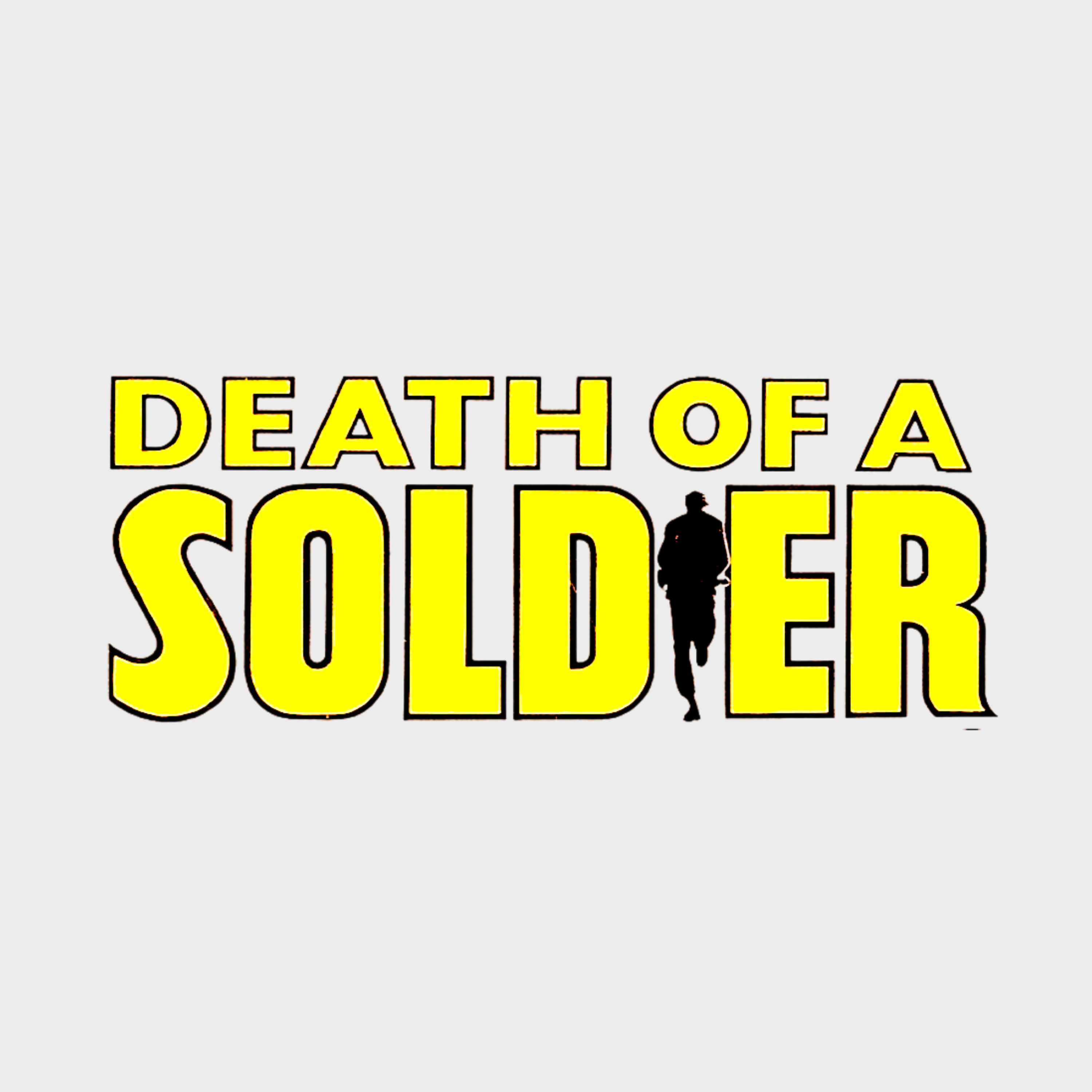 Death Of A Soldier