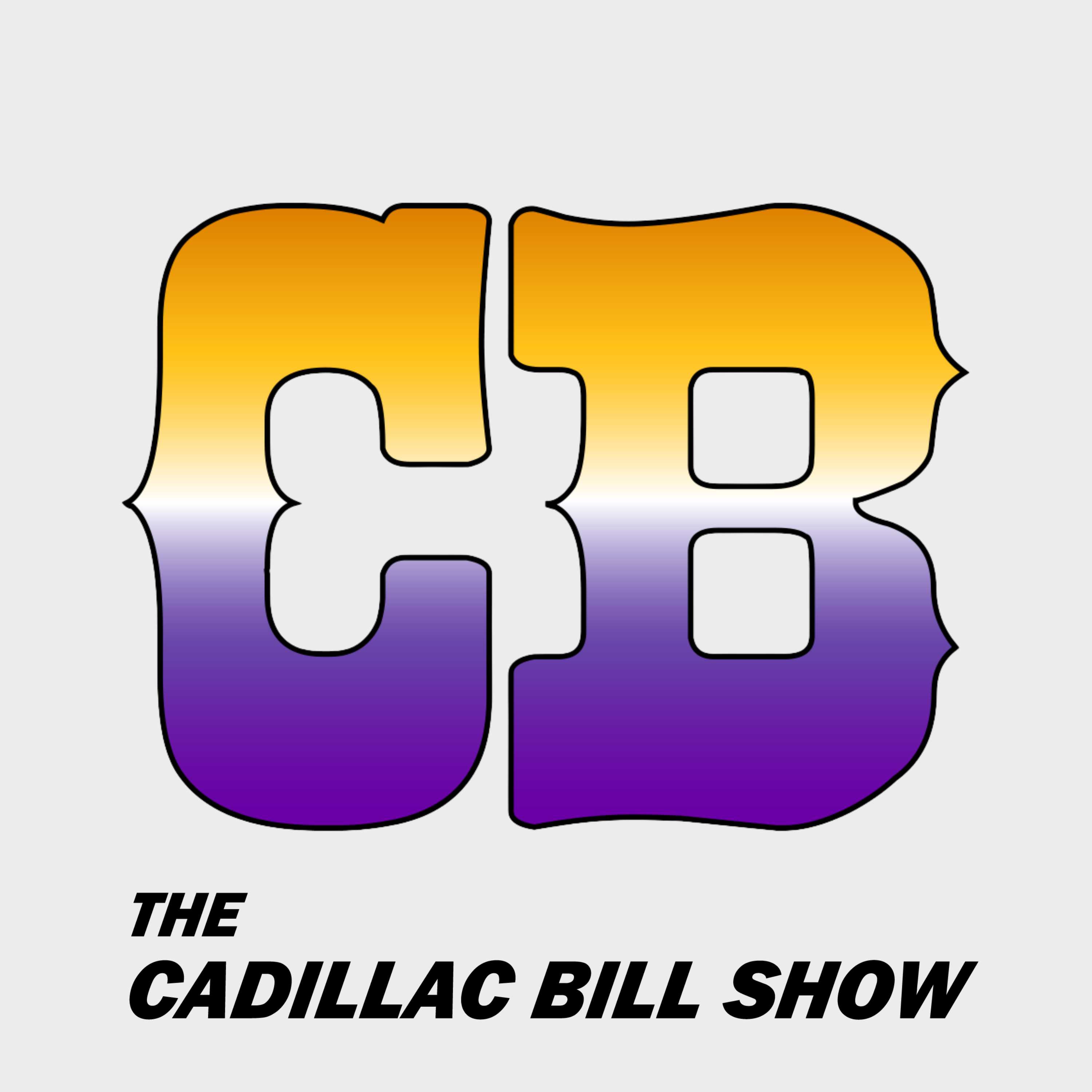 The Cadillac Bill Show